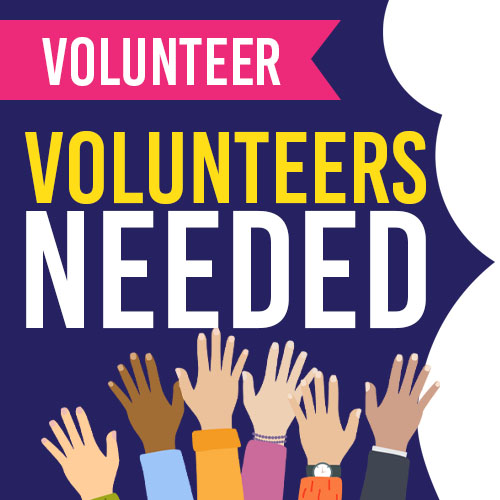 Volunteers Needed