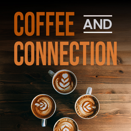 Coffee and Connection